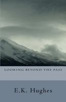 Looking Beyond the Pass 1495361047 Book Cover