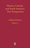 Political Parties: Mexico, Central, and South America 0815336969 Book Cover