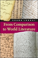 From Comparison to World Literature 1438454716 Book Cover