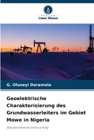 Geoelektrische Charakterisierung des Grundwasserleiters im Gebiet Mowe in Nigeria (German Edition) 6207719638 Book Cover