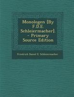 Monologen [By F.D.E. Schleiermacher]. 1289421110 Book Cover