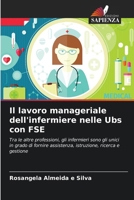 Il lavoro manageriale dell'infermiere nelle Ubs con FSE (Italian Edition) 620820870X Book Cover
