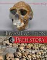 Human Evolution and Prehistory 0757588131 Book Cover