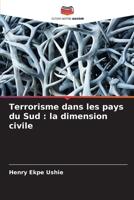Terrorisme dans les pays du Sud: la dimension civile (French Edition) 6208028140 Book Cover
