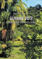 Guyane 2017: Chronologie d'un ras-le-bol B0CVGWJ6SY Book Cover