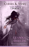 Curses and Vows (Mystic Ranch Cozy Mysteries) B0BBXWQD27 Book Cover