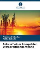 Entwurf einer kompakten Ultrabreitbandantenne (German Edition) 6208456983 Book Cover