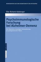 Psychoimmunologische Forschung Bei Alzheimer-Demenz: Die Hypothese Vorzeitiger Immunalterung ALS Pathogenetischer Faktor 379851786X Book Cover