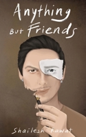 Anything But friends B0FFMQ8YV6 Book Cover