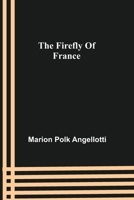 The Firefly of France 1508488304 Book Cover