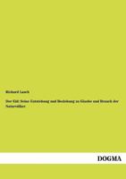 Der Eid: Seine Entstehung Und Beziehung Zu Glaube Und Brauch Der Naturv Lker 3954547988 Book Cover
