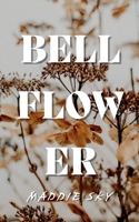 Bellflower B0DWVDYKHZ Book Cover