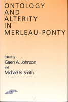 Ontology and Alterity in Merleau-Ponty (SPEP) 0810108739 Book Cover