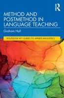 Method and Postmethod in Language Teaching 0367703319 Book Cover