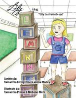 Lily the Learner - Italian 1532805659 Book Cover