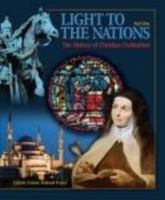 Light to the Nations 1 The Development of Christian Civilization: Part One 1935644009 Book Cover
