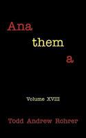 Anathema: Volume XVIII 1450241018 Book Cover