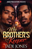 My Brother's Keeper 1481297880 Book Cover