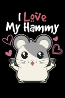 I Love My Hammy: Love Hamsters I Love My Hammy Fun Lined Notebook Journal Diary 6x9 1673539815 Book Cover