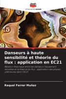 Danseurs à haute sensibilité et théorie du flux : application en EC21: Relation théorique entre les danseurs hautement sensibles et la théorie du flux ... ultérieures dans l'EC21 6204117807 Book Cover