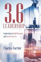 3.6 Leadership: Leadership to Build Personal and Career Success 1532031319 Book Cover