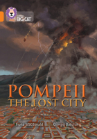 Pompeii: The Lost City 0007461879 Book Cover