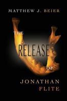 The Release of Jonathan Flite 0983859477 Book Cover
