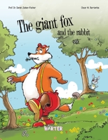 The Giant Fox and the Rabbit 1665599847 Book Cover
