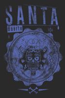 Santa Muerte: 6x9inch Dia De Los Muertos Notebook Dot Grid 1073366081 Book Cover