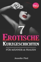 7 Erotische Kurzgeschichten: F?r M?nner & Frauen B09LGRVFC8 Book Cover