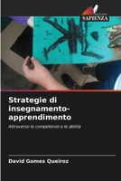 Strategie di insegnamento-apprendimento: Attraverso le competenze e le abilità 6206377687 Book Cover