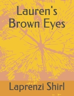 Lauren's Brown Eyes B08JDTRNRK Book Cover
