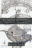The Davenport Prophecy: Knights Templar in Washington, D.C. 059550390X Book Cover