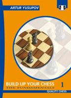 Build up your Chess 1: The Fundamentals 1906552010 Book Cover