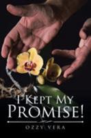 I Kept My Promise! 1546214240 Book Cover