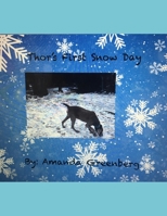 Thor's First Snow Day 1677829524 Book Cover