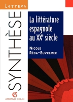 La littérature espagnole au XXe siècle (French Edition) 2200018916 Book Cover