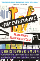 Ratchetdemic: Reimagining Academic Success 0807089508 Book Cover