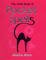 The Little Book Of Pocket Spells 0740733575 Book Cover