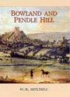 Bowland and Pendle Hill 1860772854 Book Cover