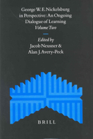 George W.E. Nickelsburg In Perspective: An Ongoing Dialogue Of Learning 9004129871 Book Cover