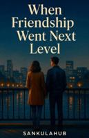 When Friendship Went Next Level B0G4VL3VBK Book Cover