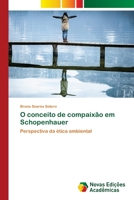 O conceito de compaixão em Schopenhauer 6203466263 Book Cover