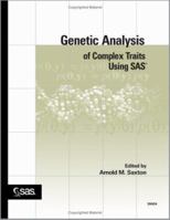Genetic Analysis of Complex Traits Using SAS 1590475070 Book Cover