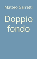 Doppio fondo B0B4HQG15W Book Cover