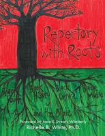 Repertory with Roots 1498476643 Book Cover