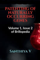 Patenting of Naturally Occurring Genes 1639570241 Book Cover