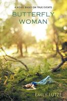 Butterfly Woman 1426928122 Book Cover