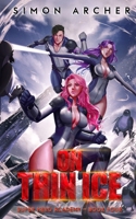 On Thin Ice (Super Hero Academy) B08BWD2ZJ5 Book Cover