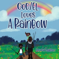 GOD/EL Loves a Rainbow 1959543105 Book Cover